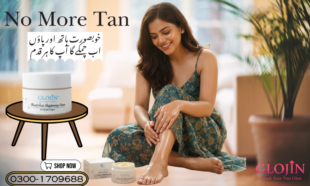 Permanent Hand and Feet Whitening Cream in Pakistan